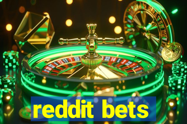 reddit bets