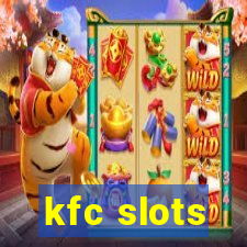 kfc slots