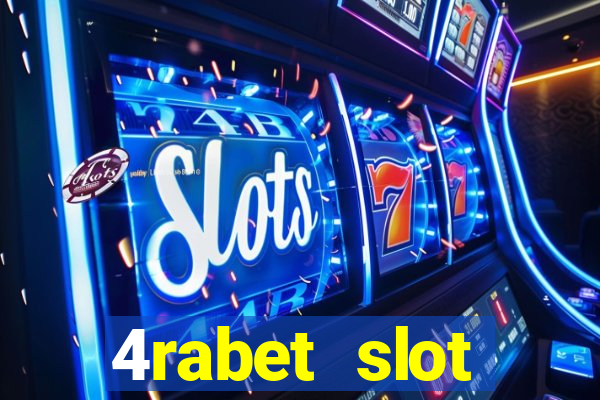 4rabet slot machines to play