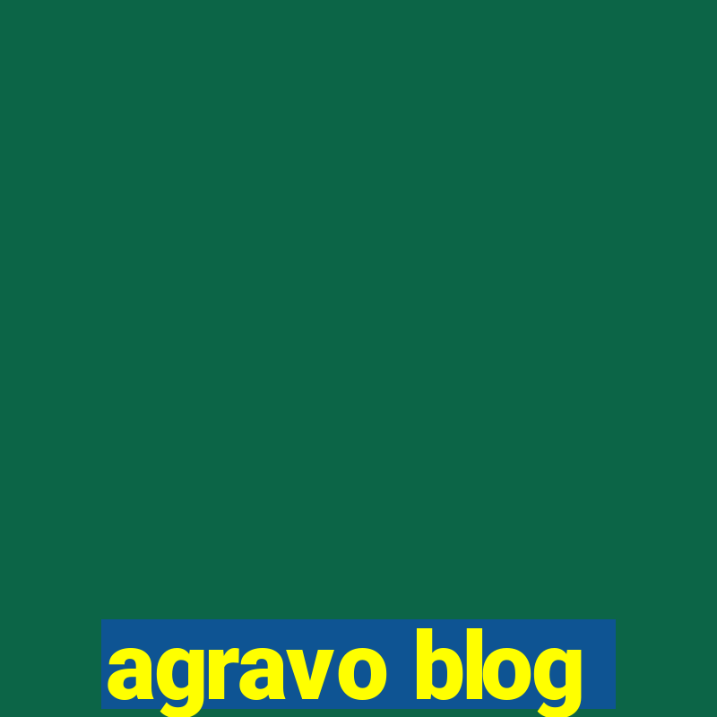 agravo blog