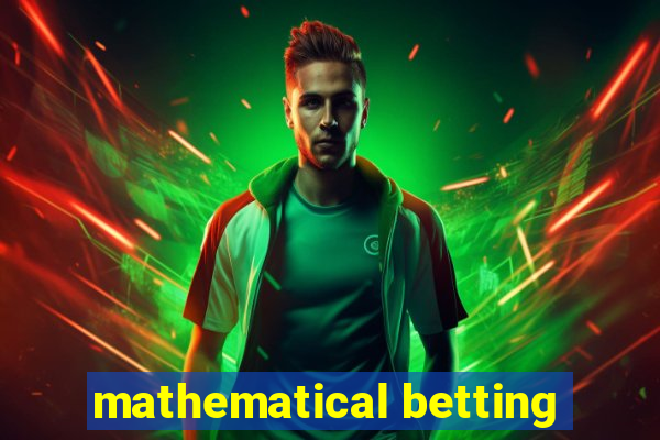 mathematical betting