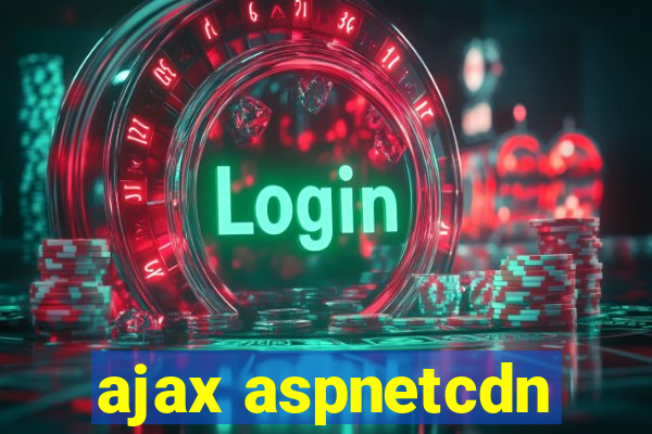 ajax aspnetcdn