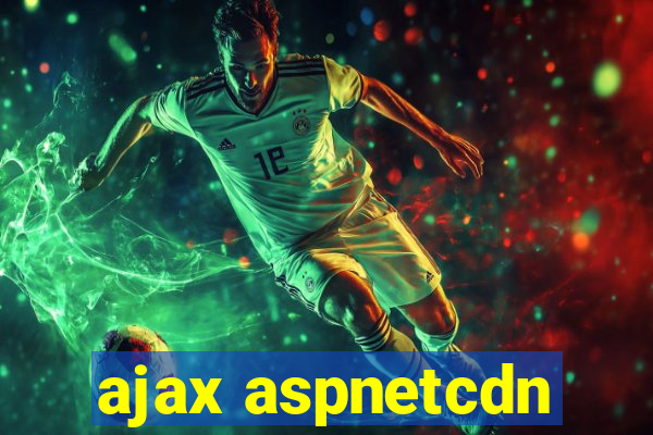 ajax aspnetcdn