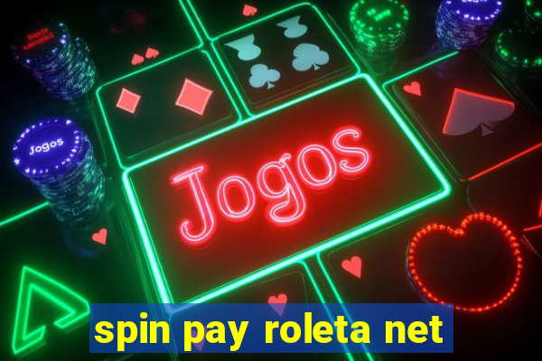 spin pay roleta net