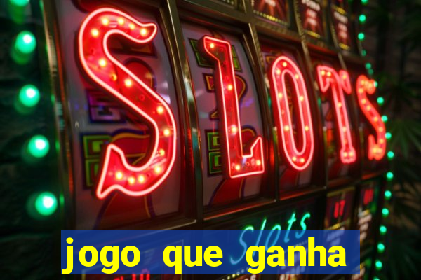 jogo que ganha dinheiro de verdade no pix na hora