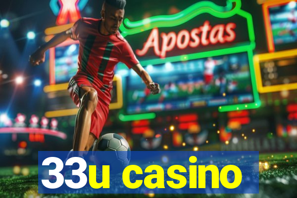 33u casino