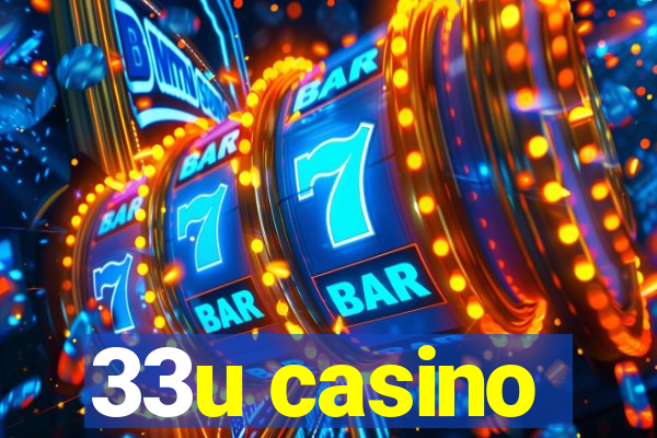 33u casino