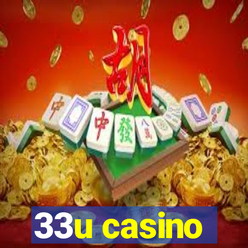 33u casino