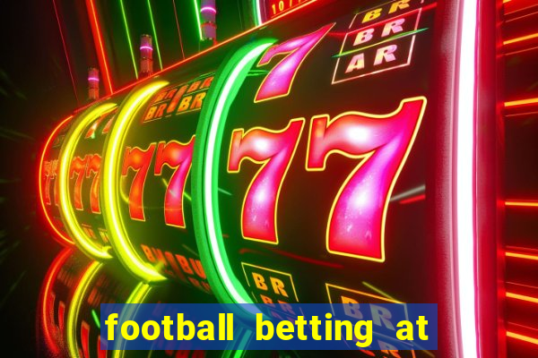 football betting at william hill