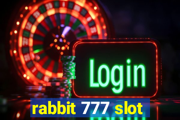 rabbit 777 slot