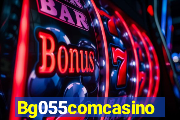 Bg055comcasino