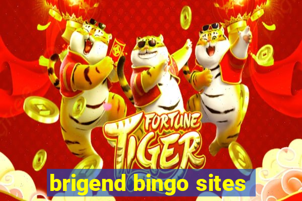 brigend bingo sites