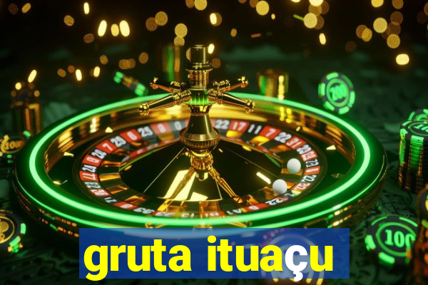 gruta ituaçu