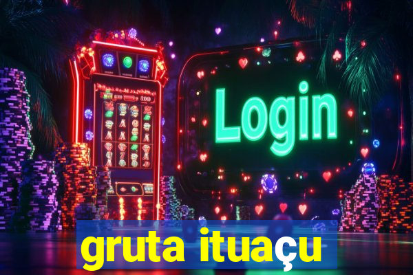 gruta ituaçu