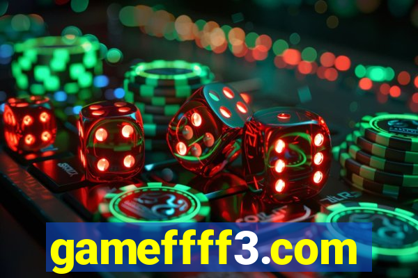 gameffff3.com