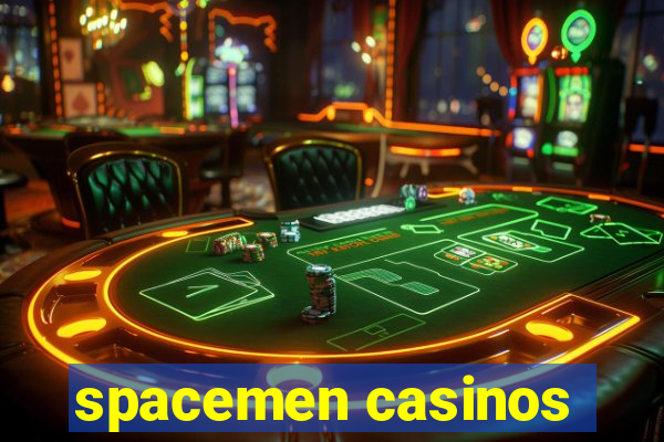 spacemen casinos