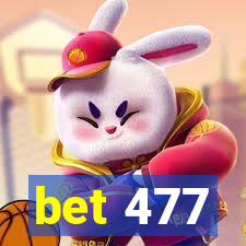 bet 477