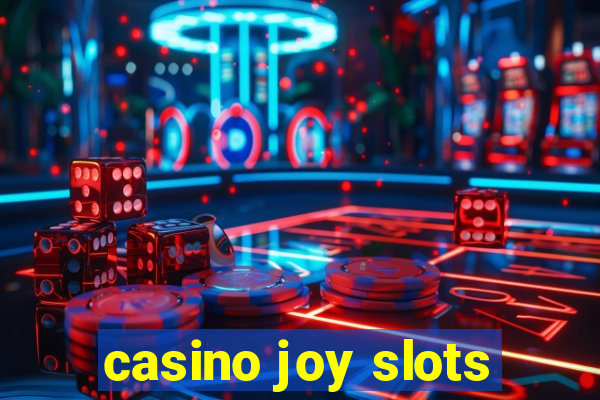 casino joy slots