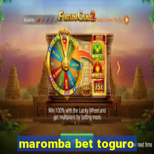 maromba bet toguro