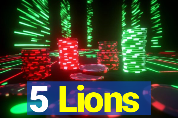 5 Lions