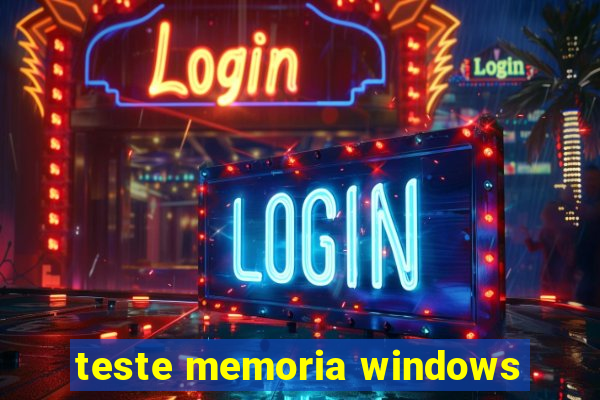 teste memoria windows