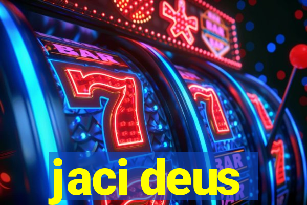 jaci deus