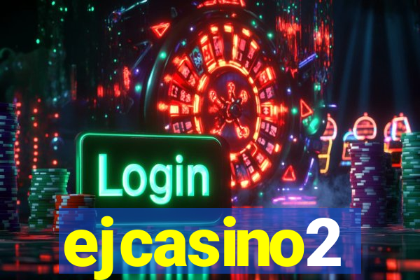 ejcasino2