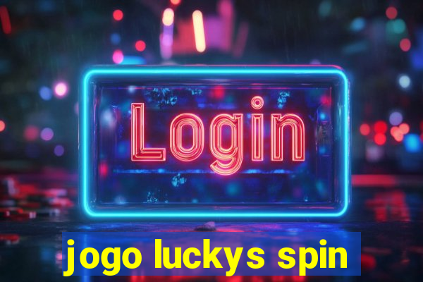 jogo luckys spin