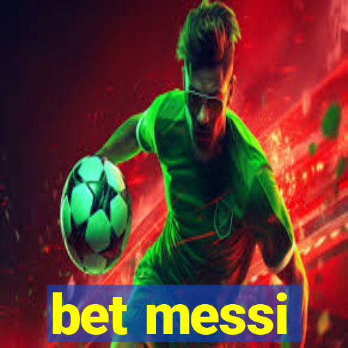 bet messi