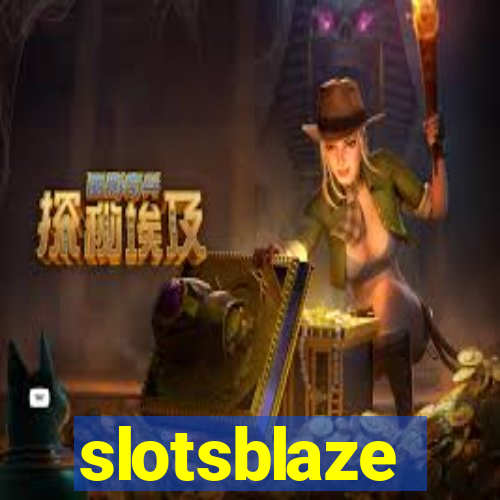 slotsblaze