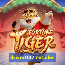 driver007 retailer