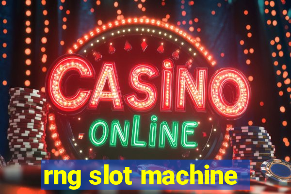 rng slot machine