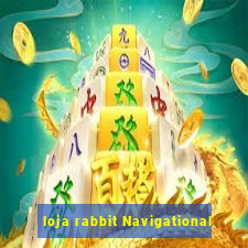 loja rabbit Navigational