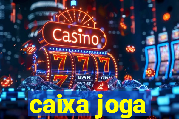 caixa joga