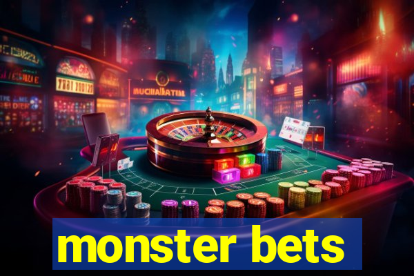 monster bets