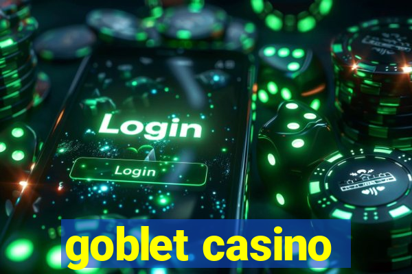 goblet casino