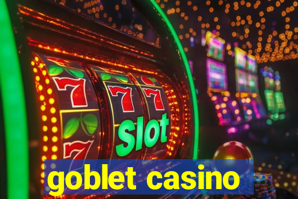 goblet casino