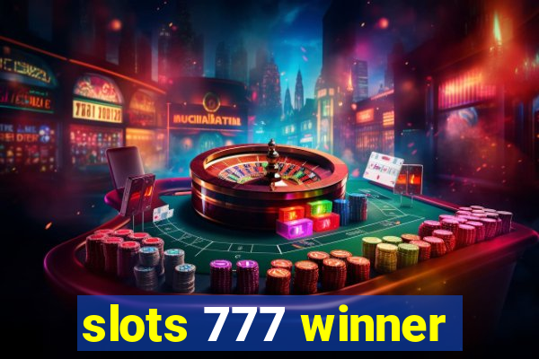 slots 777 winner