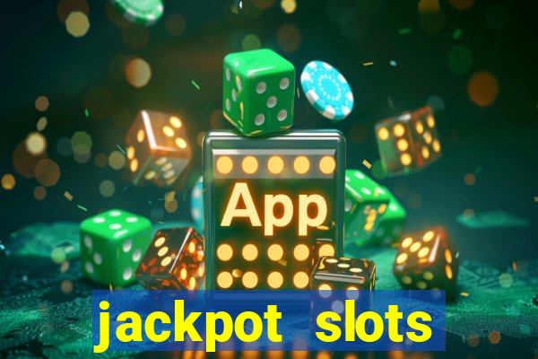 jackpot slots casino gratis