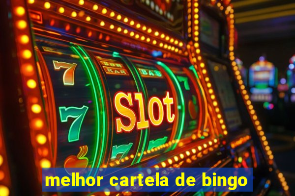 melhor cartela de bingo