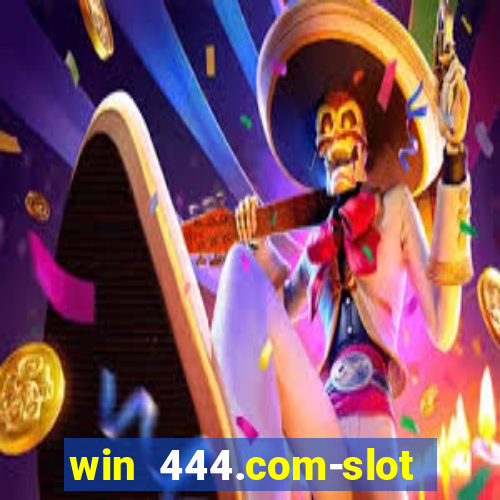 win 444.com-slot machine casino