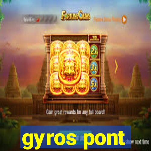 gyros pont