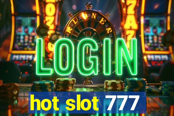 hot slot 777