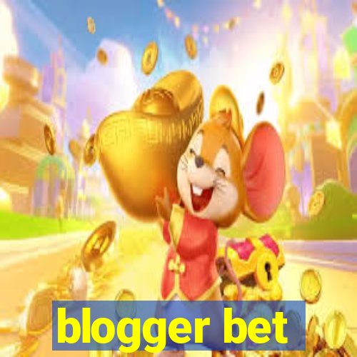 blogger bet