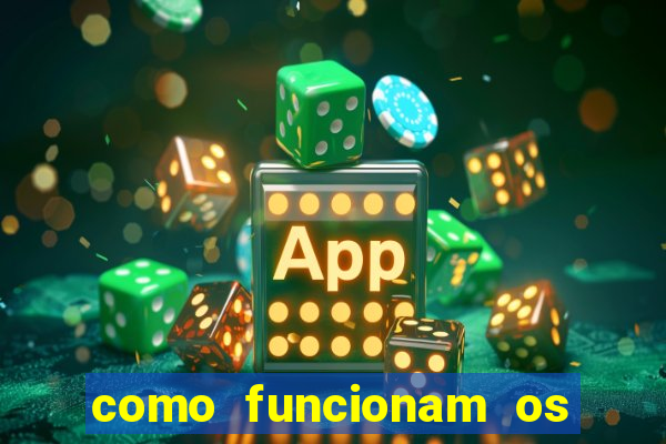 como funcionam os jogos de azar