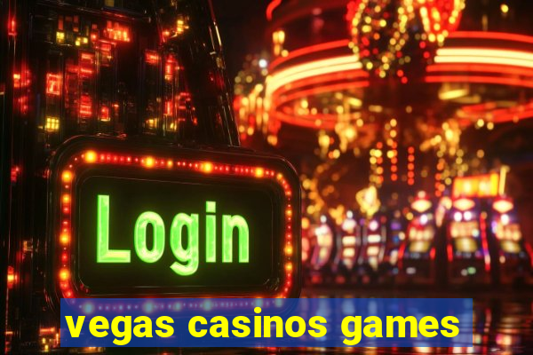 vegas casinos games