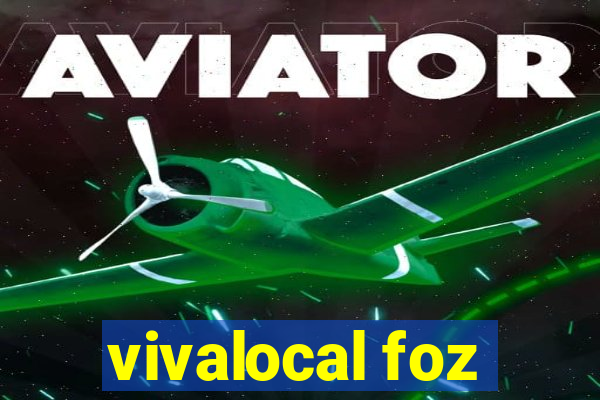 vivalocal foz