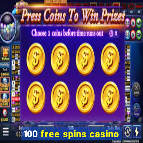 100 free spins casino