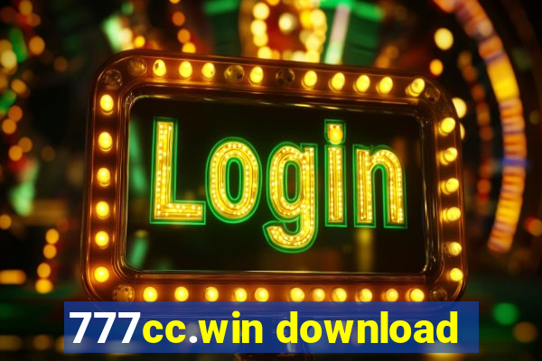 777cc.win download