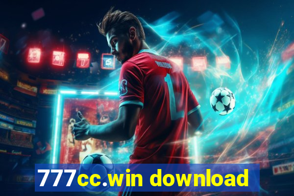 777cc.win download